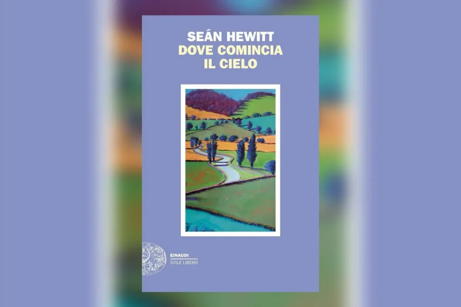 Dove comincia il cielo di Hewitt: amore che attraversa il paesaggio