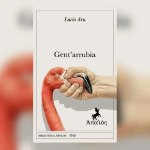 Gent’arrubia, quando l’attrazione sfida il controllo
