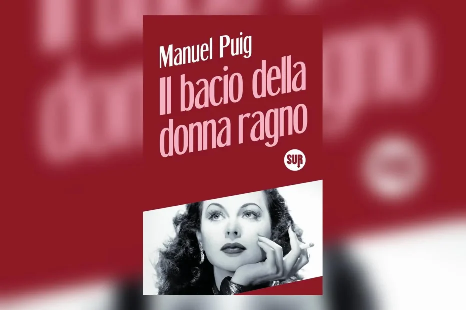 Il bacio della donna ragno: in cella, tra desiderio e fantasia